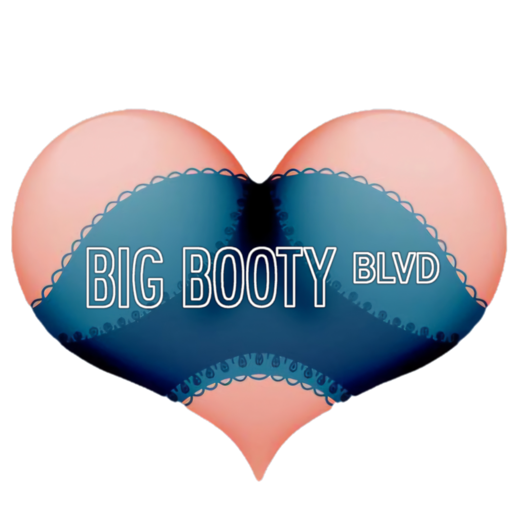 BIG BOOTY BLVD